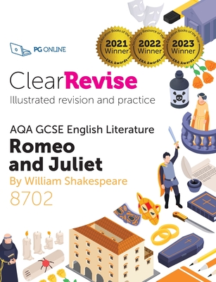 ClearRevise AQA GCSE English Literature: Shakespeare, Romeo and Juliet - PG Online (Editor)