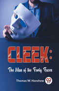 Cleek: The Man Of The Forty Faces