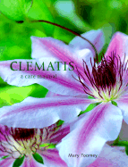 Clematis: A Care Manual - Fretwell, Barry, and Toomey, Mary K