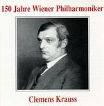 Clemens Krauss dirigiert die Wiener Philharmoniker - Wiener Philharmoniker; Clemens Krauss (conductor)