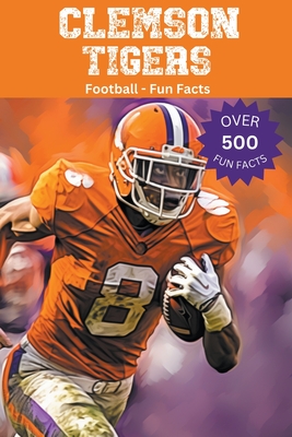 Clemson Tigers Football Fun Facts - Ape, Trivia