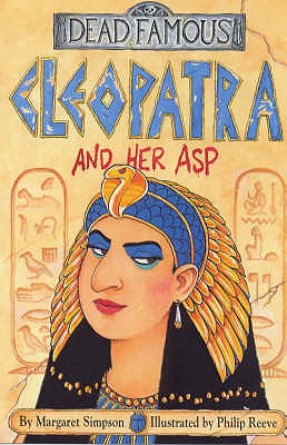 Cleopatra and Her Asp - Simpson, Margaret