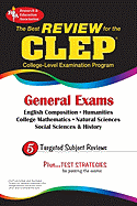 CLEP General Exam (Rea) -The Best Exam Review for the CLEP General - Research & Education Association, and Angrosino, Michael, Dr., and Carpignano, Jennifer