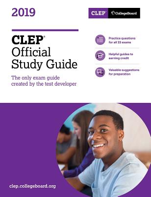 CLEP Official Study Guide 2019 - College Board