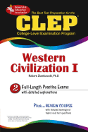 CLEP Western Civilization I: The Best Test Prep for the CLEP