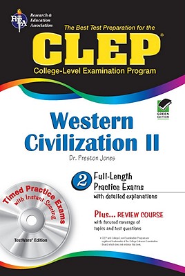 CLEP Western Civilization II - Jones, Preston, Dr., PH.D., and Zophy, Jonathan, Dr.