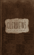 Clerihews: Sketches & Free Verse by Dan DeWitt