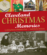 Cleveland Christmas Memories: Looking Back at Holidays Past
