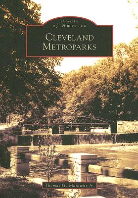 Cleveland Metroparks - Matowitz Jr, Thomas G