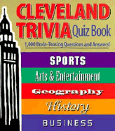 Cleveland Trivia Quiz Book: 1,000 Brain-Teasing Questions and Answers - Silhouette