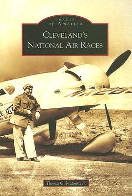 Cleveland's National Air Races - Matowitz Jr, Thomas G