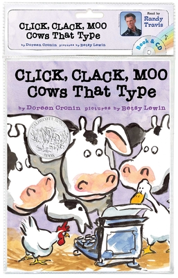 Click, Clack, Moo: Cows That Type/ Book and CD - Cronin, Doreen, and Travis, Randy (Read by)