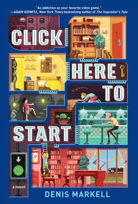 Click Here to Start - Markell, Denis