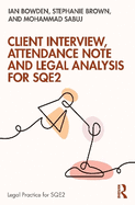 Client Interview, Attendance Note and Legal Analysis for Sqe2