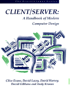 Client/Server: A Handbook of Modern Computer Design