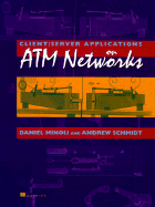 Client/Server Applications on ATM Networks