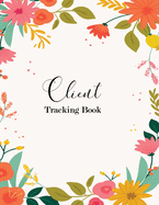 Client Tracking Book: Client Appointment Book