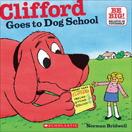 Clifford Goes to Dog School