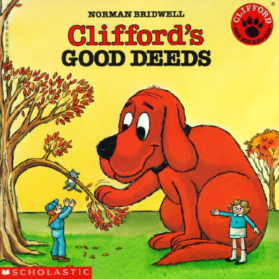 Clifford's Good Deeds - Bridwell, Norman