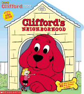 Clifford's Neighborhood (Oversized Lift-The-Flap)