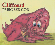 Cliffourd the Big Red God