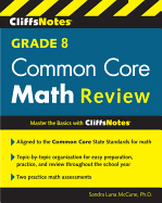 CliffsNotes Grade 8 Common Core Math Review