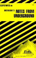 Cliffsnotes on Dostoevsky's Notes from Underground