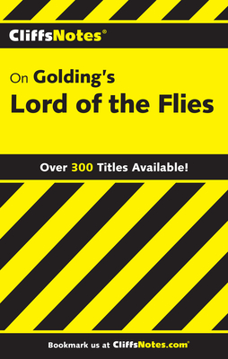 CliffsNotes on Golding's Lord of the Flies - Calandra, Denis