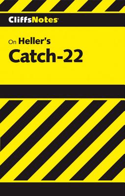 Cliffsnotes on Heller's Catch-22 - Peek, Charles a