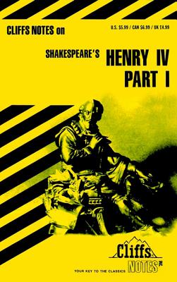 CliffsNotes on Shakespeare's Henry IV, Part 1 - Lowers, ,James