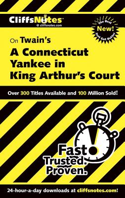 CliffsNotes on Twain's  A Connecticut Yankee in King Arthur's Court - Allen, L. David, and Roberts, James L.