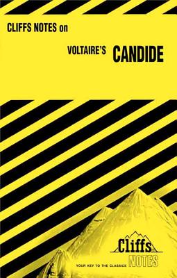 Cliffsnotes on Voltaire's Candide - Lowers, James K (Editor), and Arouet, Francois Marie