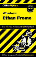 CliffsNotes on Wharton's Ethan Frome