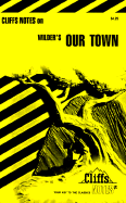 Cliffsnotes on Wilder's Our Town