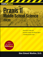 Cliffsnotes Praxis II: Middle School Science (0439)