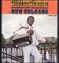 Clifton Chenier & His Red Hot Louisiana Band in New Orleans - Clifton Chenier & His Red Hot Louisiana Band