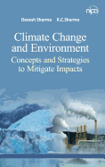 Climate Change and Environment: Concepts and Strategies to Mitigate Impacts