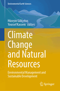 Climate Change and Natural Resources: Environmental Management and Sustainable Development