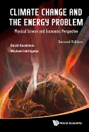 Climate Change and the Energy Problem: Physical Science and Economics Perspective (Second Edition)