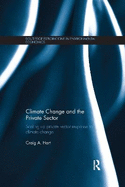 Climate Change and the Private Sector: Scaling Up Private Sector Response to Climate Change