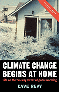 Climate Change Begins at Home: Life on the Two-Way Street of Global Warming