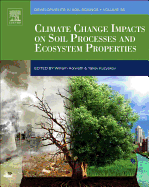 Climate Change Impacts on Soil Processes and Ecosystem Properties: Volume 35