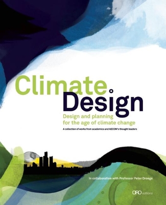 Climate Design: Design and Planning for the Age of Climate Change - Aecom
