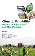 Climatic Variability: Impacts on Agriculture and Allied Sectors