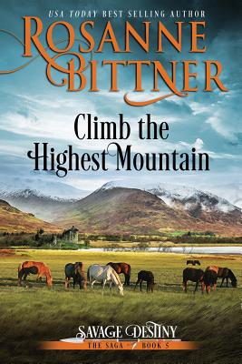 Climb the Highest Mountain - Bittner, Rosanne