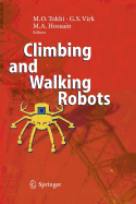 Climbing and Walking Robots: Proceedings of the 8th International Conference on Climbing and Walking Robots and the Support Technologies for Mobile Machines (Clawar 2005)