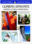 Climbing Dyno-mite: Learning to Climb on Indoor Walls