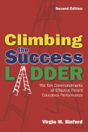 Climbing the Success Ladder: The Ten Commandments of Effective Parent Education Performance