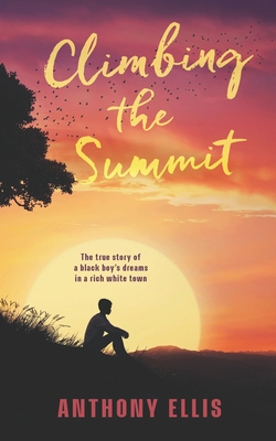 Climbing The Summit - Ellis, Anthony