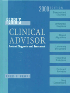 Clinical Advisor Package 2000: Instant Diagnosis and Treatment